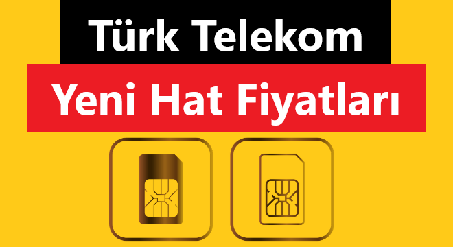 türk telekom yeni hat fiyatları