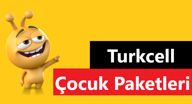 turkcell çocuk paketleri