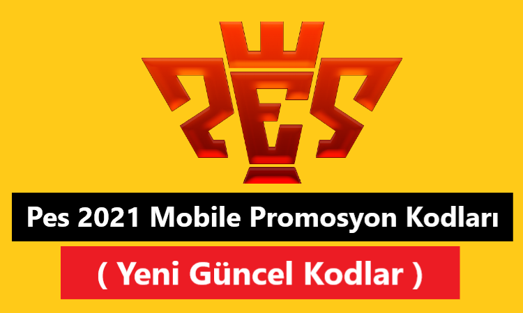 pes 2021 mobile promosyon kodları ( yeni güncel kodlar )