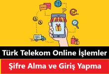 türk telekom online i̇şlemlere şifre alma ve giriş
